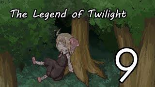 Let's Play The Legend of Twilight [9]