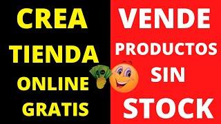 Como VENDER PRODUCTOS sin STOCK | Crea Tienda Online