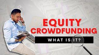 Equity Crowdfunding Definition - What Is It?