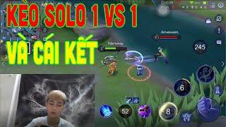 Tiến Vlog Gaming kèo solo 1 vs 1 cùng kèo siêu to khổng lof và cái kết