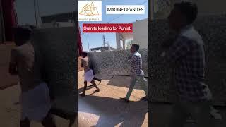 Granite loading for Punjab..