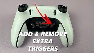How To Add and Remove Extra Triggers On PS5 DualSense Edge Controller