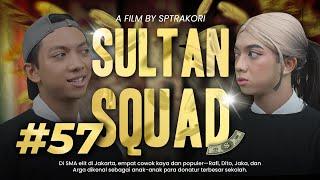 [DRAMA] SULTAN SQUAD EPS 57