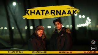 SXR - Khatarnaak feat. UMX (Prod. By Kafil Beats) | Cinepsyc