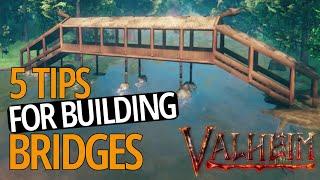 5 Basic Tips For Building Bridges - Valheim