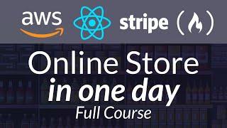 Build an Online Store Using AWS, React, and Stripe