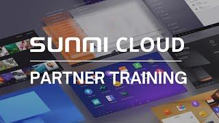 SUNMI OS & CLOUD - Partner training (App Development)