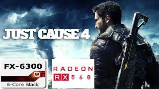 Just Cause 4 on RX 560 4GB and FX 6300 3,5 Ghz (High/1080p)