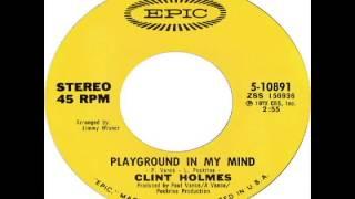 Clint Holmes - Playground In My Mind (1972)