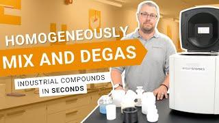 Homogeneously mix and degas industrial compounds in seconds