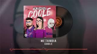 Metanoia - Coole OFFICIAL AUDIO | متانویا -  کوله