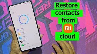 How to restore contacts from xiaomi cloud