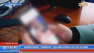 Hamshirani "shantaj" qilgan kimsa qo'lga olindi