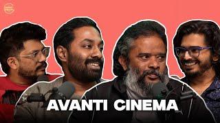 The Struggles Of Independent Cinema w/ Avanti Cinema's Rohit & Sasi | EP #65