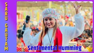 Sweet Sentimental Humming | Saru Gautam |