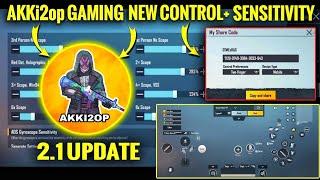 Akki2op GAMING New 2.1 Sensitivity Code (2022) & Akki2op New Control code Bgmi | Akki2op Sensitivity