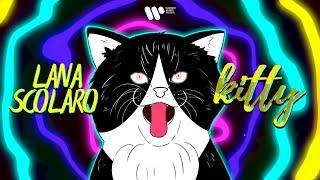 Lana Scolaro - Kitty | Official Lyric Video