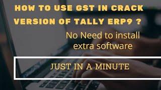 How to use Gst Features in[100%] crack tally version [Easy]&How to crack tally?