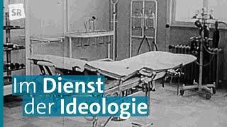 NS-Ärzte: Ihre Verbrechen, ihre Karrieren - Saarländische Mediziner und ihre Unterstützer nach 1945