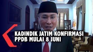 Tahapan PPDB Jatim Mulai 8 Juni