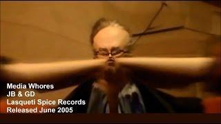 Webcam Music Video - Media Whores - JB & GD - Spice Records - 2005