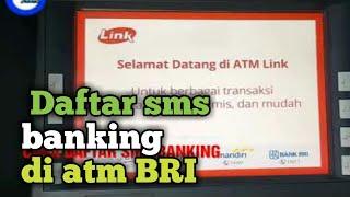 CARA DAFTAR SMS BANKING DI ATM BRI