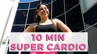 10 Min Super Cardio 