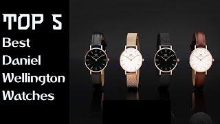 Top 5 Best Daniel Wellington Watches Reviews