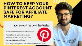 How to Keep Your Pinterest Account Safe For Affiliate Marketing?