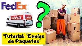  Cómo hacer ENVÍOS por PAQUETERIA | COMPAÑIAS de Envíos de PAQUETES BARATOS (FedEx/DHL/Estafeta)