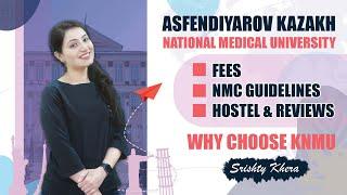 Kazakh National Medical University Fees, Hostel, NMC Guidelines & Reviews | MBBS in Kazakhstan