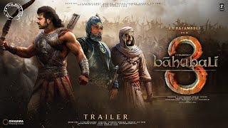 S.S. Rajamouli's Bahubali 3 - Hindi Trailer | Prabhas | Anushka Shetty | Tamanna Bhatiya | Sathyaraj