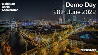 Techstars Berlin Demo Day 2022