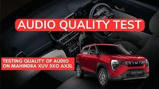 Audio Quality for Mahindra 3XO AX5L