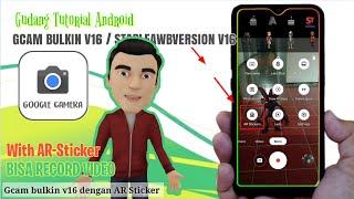 HOW TO ADD AR STICKER ON BULKIN V16 GCAM IN VIVO Y12