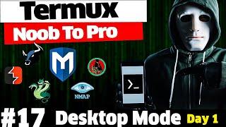 Termux Full Course = How to Install Termux Desktop  Mode [ Day 1 ]