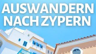 Auswandern nach Zypern: Meine Tipps für einen Wohnsitz auf Zypern.