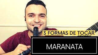 Maranata 3 Formas de Tocar