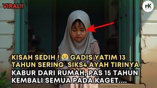 Sedih ‼️ Gadis Yatim 13 Tahun Di Siks4 Ayah Tirinya‼️  15 Tahun Kembali Semua Pada Kaget...