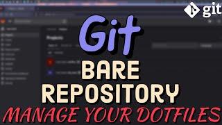 Git Bare Repository - Backup those dotfiles