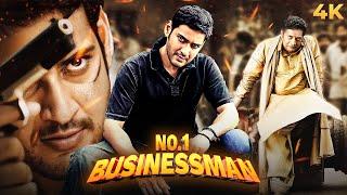 Mahesh Babu's Action New BLOCKBUSTER South Hindi Dubbed Full Movie 4K NO.1 BUSINESSMAN | Prakash Raj