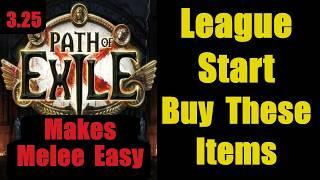 League Start - Buy These Items (Melee) - Path of Exile PoE Pre 3.25