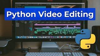 How I Edit My Videos With Python - Python Task Automation