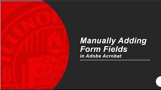 Manually Adding Form Fields in Adobe Acrobat