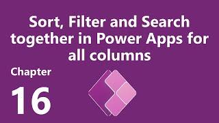 Sort, Filter and Search Together for Galleries or Data tables in Power Apps