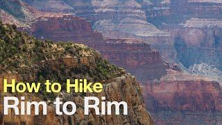 Rim to Rim Grand Canyon Hike Guide