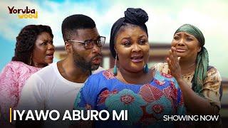 IYAWO ABURO MI- Latest 2024 Yoruba Movie Thriller Starring; Ronke Odusanya, Ireti Osayemi, Ibrahim C
