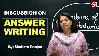 Discussion On Answer Writing || Shubhra Ranjan