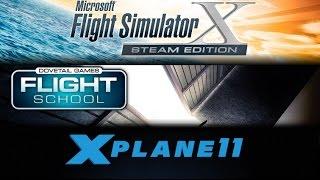 X-Plane 11 vs Microsoft Flight Simulator X vs Dovetail Games Flight School