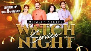 Miracle Center Watch Night Service | Dec 31st 2024 #live 9 P.M | Samuel Karmoji | Susmitha Karmoji